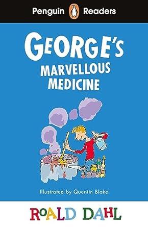 Penguin Readers Level 3: Roald Dahl George's Marvellous Medicine