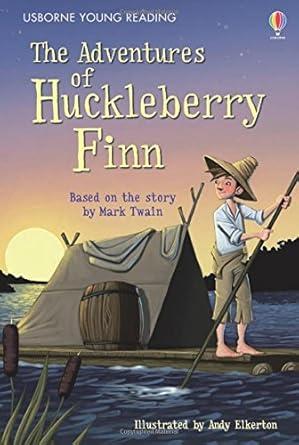 The Adventures of Huckleberry Finn: (Young Reading Series 3)