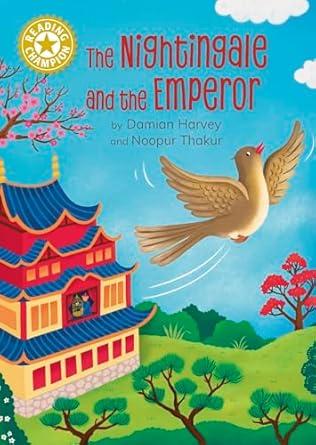 The Nightingale and the Emperor: Independent Reading Gold 9