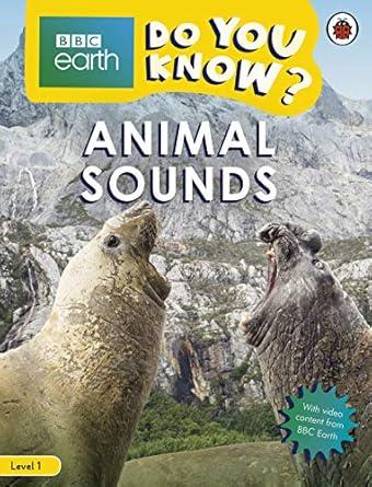 Do You Know? Level 1 - BBC Earth Animal Sounds