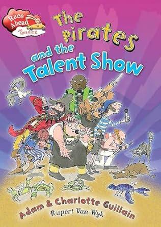 Race Ahead With Reading: The Pirates and the Talent Show