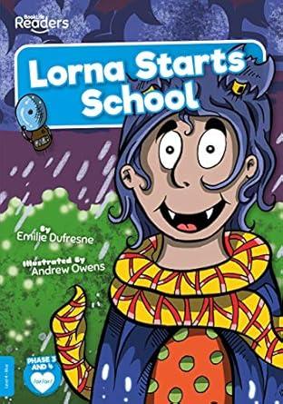 Lorna Starts School