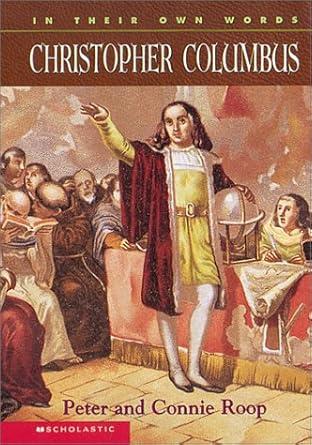 In Their Own Words: Christopher Columbus (pob)