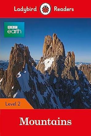 Ladybird Readers Level 2 - BBC Earth - Mountains