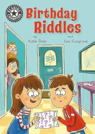 Reading Champion: Birthday Riddles: Independent Reading 11