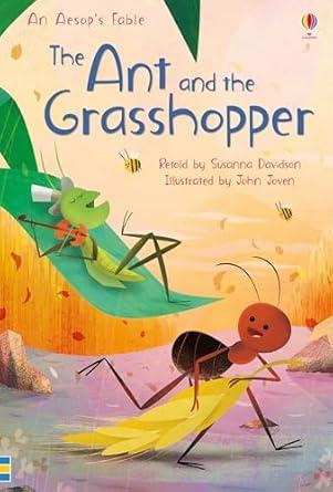 The Ant and the Grasshopper: (First Reading Level 3)