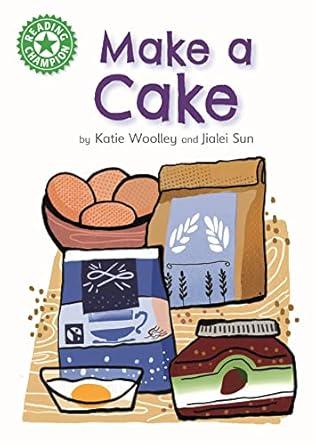 Reading Champion: Make a Cake: Independent Reading Green 5