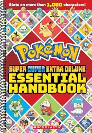 Super Duper Extra Deluxe Essential Handbook: (Pokemon)