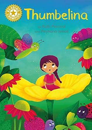 Reading Champion: Thumbelina: Independent Reading Gold 9