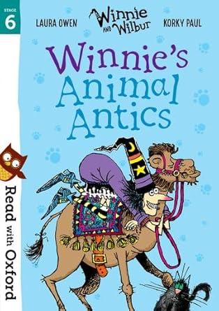 Read with Oxford: Stage 6: Winnie and Wilbur: Winnie's Animal Antics: (Read with Oxford)