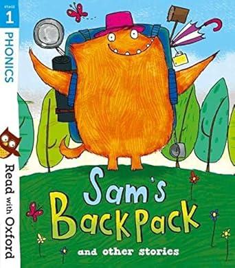 Read with Oxford: Stage 1: Sam's Backpack and Other Stories