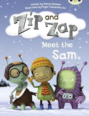 Bug Club Guided Fiction Year 1 Yellow B Zip and Zap meet the Same