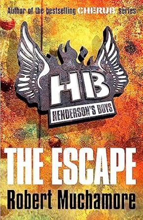 Henderson's Boys: The Escape