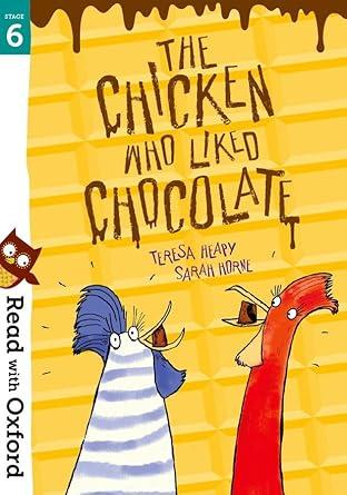 The Chicken Who Liked Chocolate