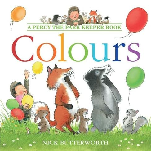 What makes Colours: (Percy the Park Keeper) a must-read? Book cover of 'Colours: (Percy the Park Keeper)'