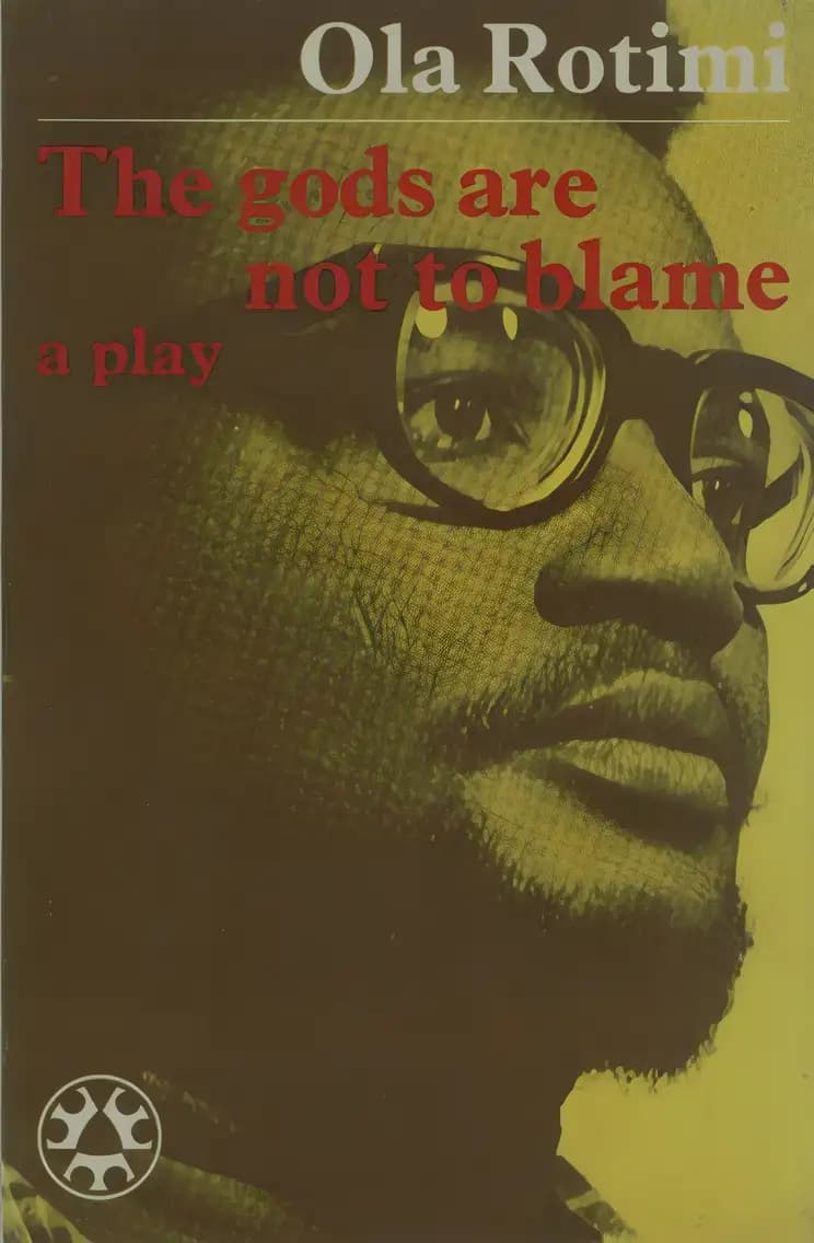 Start your adventure with The gods are not to blame Book cover of 'The gods are not to blame'
