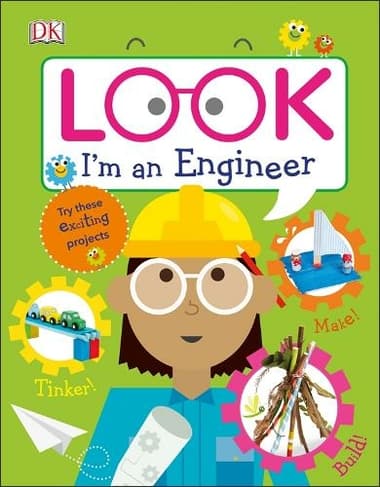 All you need to know about Look I'm an Engineer: (Look! I'm Learning) Book cover of 'Look I'm an Engineer: (Look! I'm Learning)'